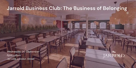 Business Club: The Business of Belonging