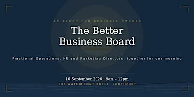 The Better Business Board