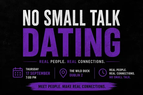 No Small Talk Dating - Dublin (25-45)