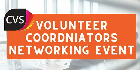 Volunteer Coordniators Networking Event - Luton