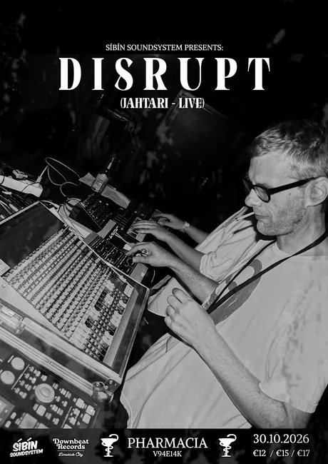 Sibin Soundsystem present Disrupt (JAHTARI) Live