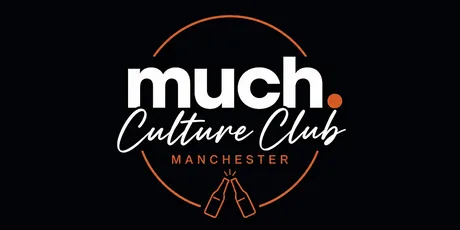 much. Culture Club Manchester | Business, Beer & Good Conversations