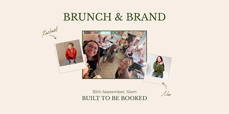 Brunch & Brand: Built To Be Booked
