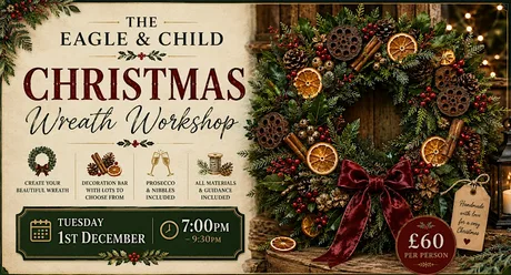 Christmas Wreath Workshop at The Eagle & Child