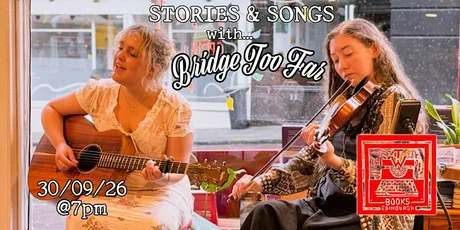 Stories & Songs with Bridge Too Far