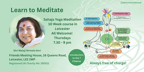 Learn to Meditate in Leicester - Free 10 Week Course - the 7 Chakras