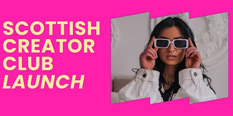 Scottish Creator Club Launch