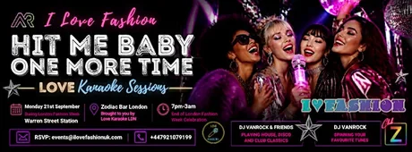 Love Karaoke Ldn presents I Love Fashion celebration during London Fashion