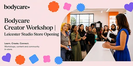 Bodycare Creator Workshop | Leicester Studio Store Opening