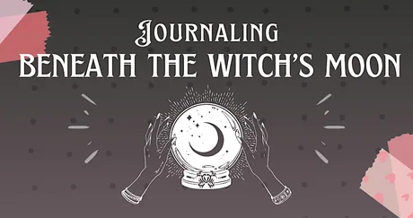 Journaling Beneath the Witch's Moon