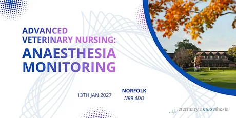 Norfolk - Advanced Veterinary Nursing: Anaesthesia Monitoring