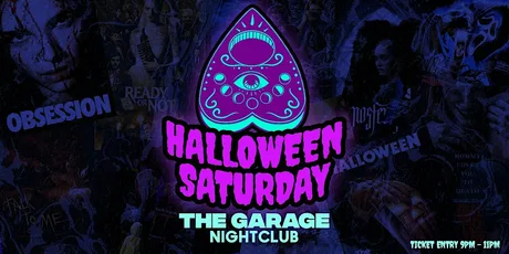 Garage - Halloween (SATURDAY)