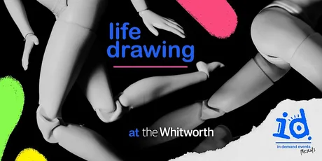 Life Drawing at the Whitworth Gallery (+18) NOV 12TH
