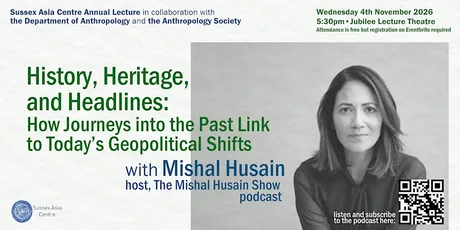 2026 Sussex Asia Centre Annual Lecture by Mishal Husain
