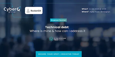 CyberQ & Rocketgx | Technical debt: Where is mine & how can I address it
