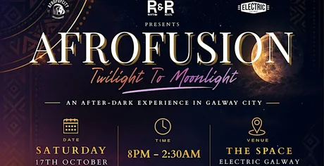 AFROFUSION: TWILIGHT TO MOONLIGHT