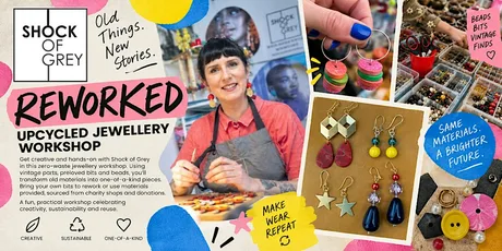 REWORKED: A Zero-Waste Jewellery Workshop with Shock of Grey