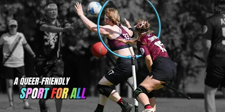 Try Quadball! A queer-friendly sport for all!