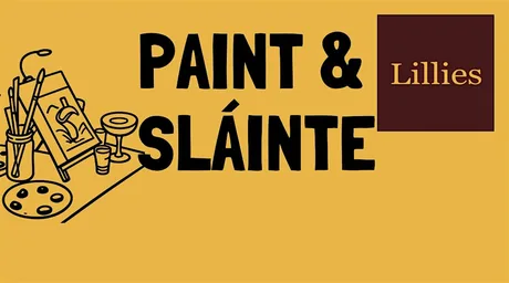 Paint & Sláinte at Lillie’s Cocktail Bar, Sligo