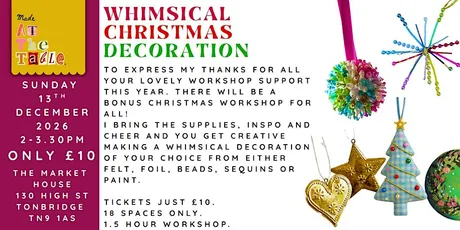 WHIMSICAL CHRISTMAS DECORATION WORKSHOP