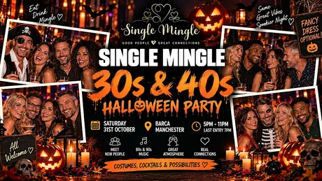 Single Mingle 30s & 40s (Manchester) ~ Halloween Party ~ 31st October 2026