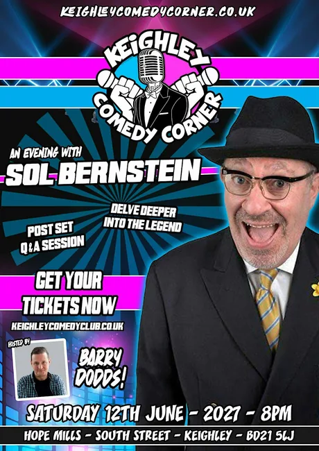 Keighley Comedy Corner 5 - An Evening With Sol Bernstein
