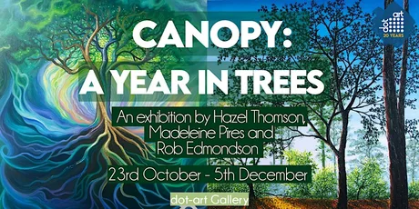 dot-art Gallery Private View: CANOPY