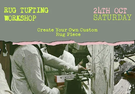 Rug Tufting Workshop