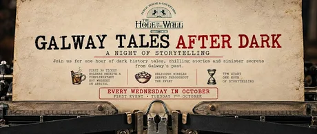 Galway Tales After Dark @ Hole in the Wall