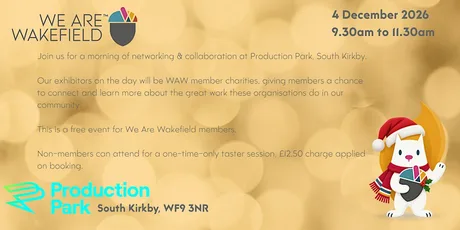 We Are Wakefield Networking Friday 4th December 2026