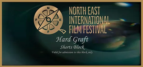 HARD GRAFT - SHORTS SCREENINGS BLOCK WITH Q&A's