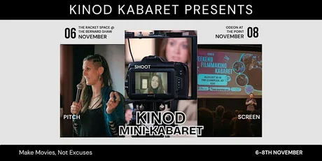 KinoD's Weekend Filmmaking Kabaret