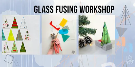 Fused Glass Workshop