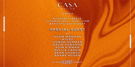 Casa Motion Presents - Wigwam Terrace Day Party W/ Special Guest + More