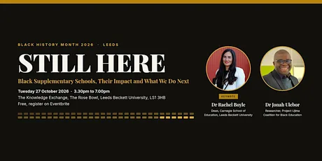 STILL HERE: Black Supplementary Schools, Their Impact and What We Do Next
