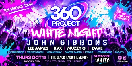 360 Project Presents: White Night @ The Black Rabbit