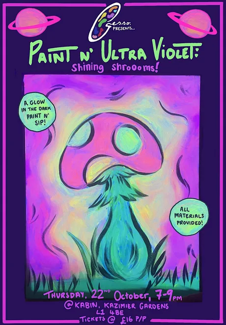 Paint n’ Ultraviolet: Shining Shroooms!