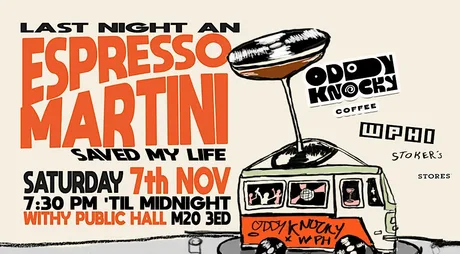 ESPRESSO MARTINI NIGHT BY ODDY KNOCKY