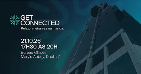 Get Connected - Pela Primeira Vez na Irlanda