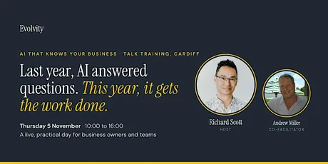 AI That Knows Your Business · Cardiff, 5 November