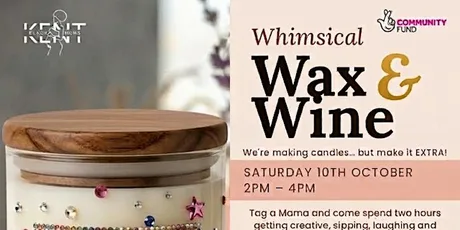 Wax & Wine - Mums Candle Making