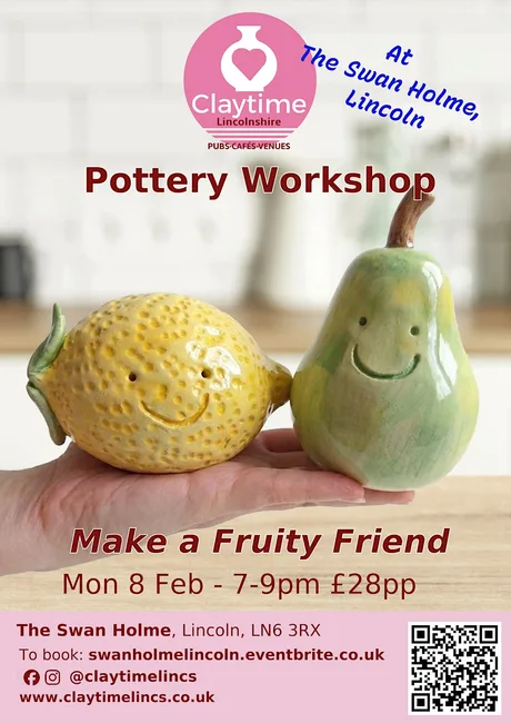Fruity Friends Pottery workshop, The Swan Holme, LIncon