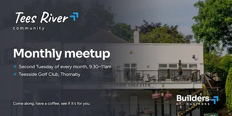 Teesside Community Monthly Meeting | Local Business Networking