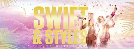 Swift & Styles - The Tribute Show
