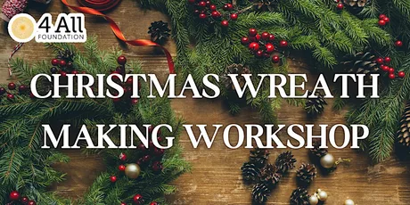 CHRISTMAS CHRISTMAS WREATH MAKING WREATH MAKING WORKSHOP
