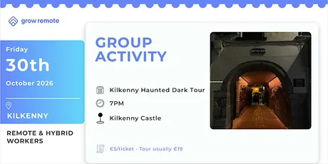 Remote & Hybrid Workers - Kilkenny Haunted Dark Tour