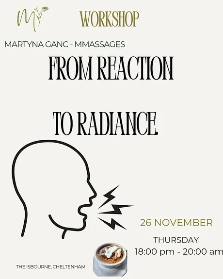 Workshop: From Reaction to Radiance.