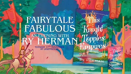 Fairytale Fabulous: An evening with Ry Herman