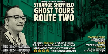 Strange Sheffield Ghost Tours: Route Two