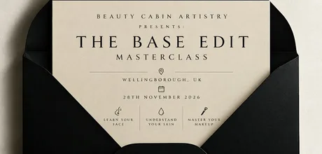 The Base Edit Masterclass: Presented by Beauty Cabin Artistry